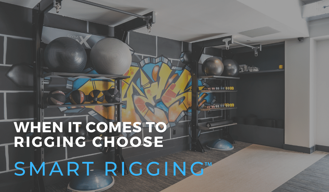 A Rig is Not a Rig –  Understanding The Opportunities in Selecting Smart Rigging™